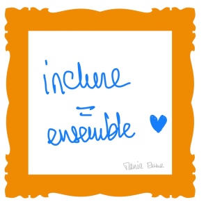 Inclure = ensemble 💙